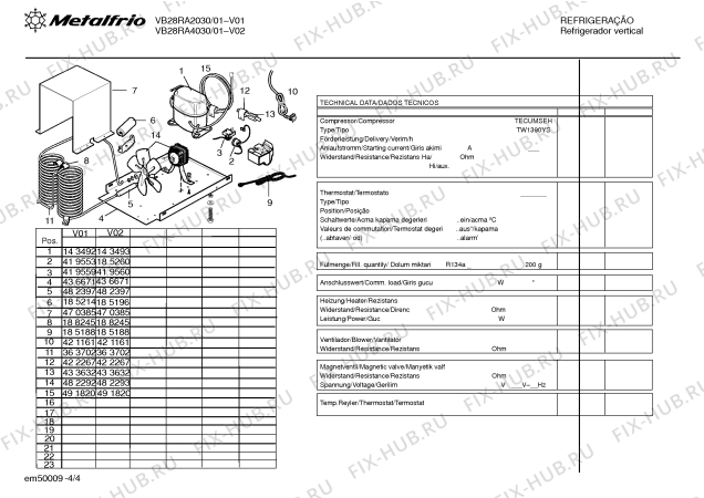 Взрыв-схема холодильника Metalfrio VB28RA2030 - Схема узла 04