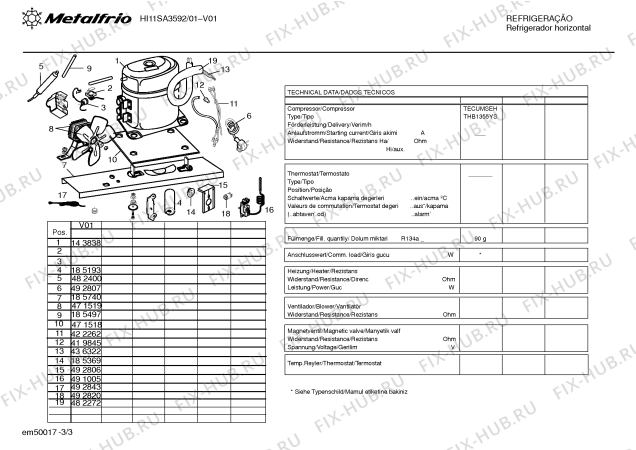 Взрыв-схема холодильника Metalfrio HI11SA3592 LINHA HORIZONTAL HI11S - Схема узла 03