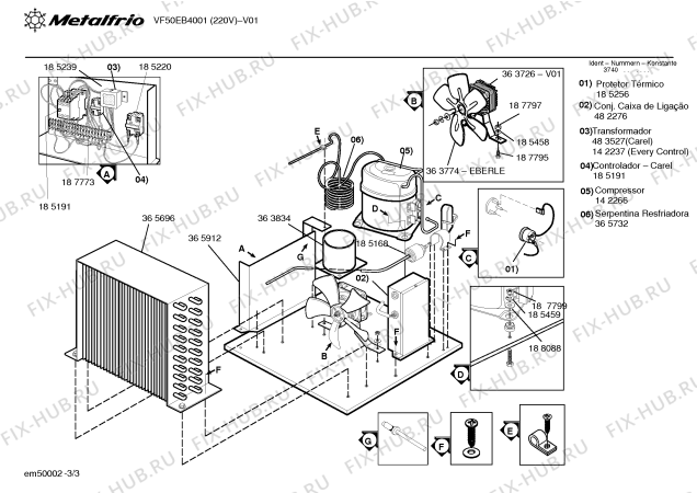 Взрыв-схема холодильника Metalfrio VF50EB4001 LINHA VF - Схема узла 03